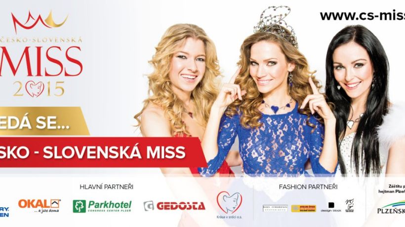 Nepropásni svou šanci! Staň se Česko-Slovenskou MISS 2015!